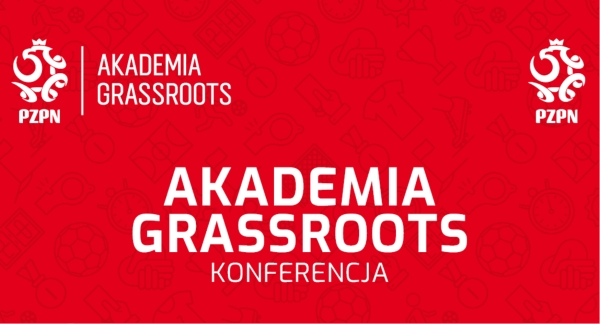 Zapraszamy na konferencję Akademii Grassroots