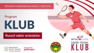 Rządowy Program „KLUB” edycja 2024. RUSZYŁ NABÓR WNIOSKÓW!