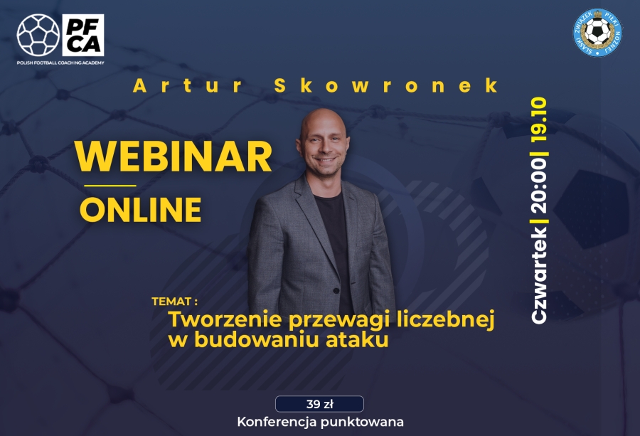 Zapraszamy na webinar z Arturem Skowronkiem