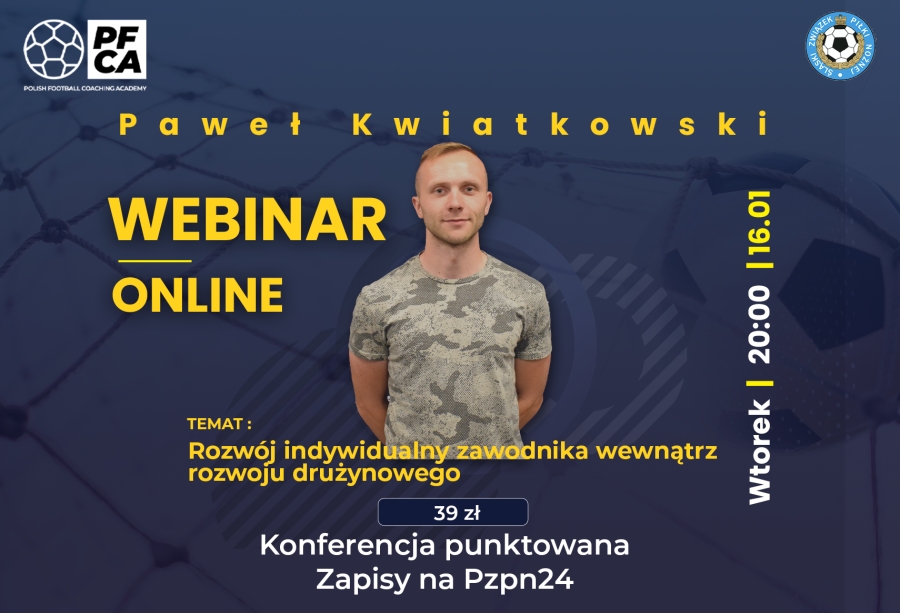 Zapraszamy na pierwszy w 2024 roku webinar z Pawłem Kwiatkowskim