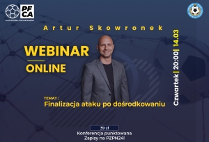 Zapraszamy na webinar z Arturem Skowronkiem